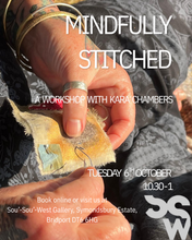 Load image into Gallery viewer, Mindfully Stitched Workshop Tues 6th Oct
